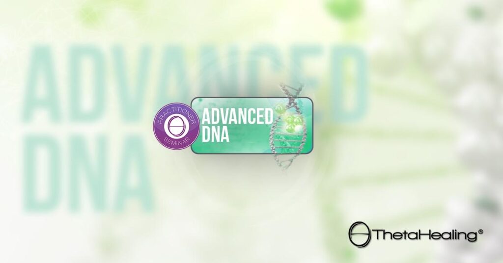 DNA avanzato - Corso Theta Healing