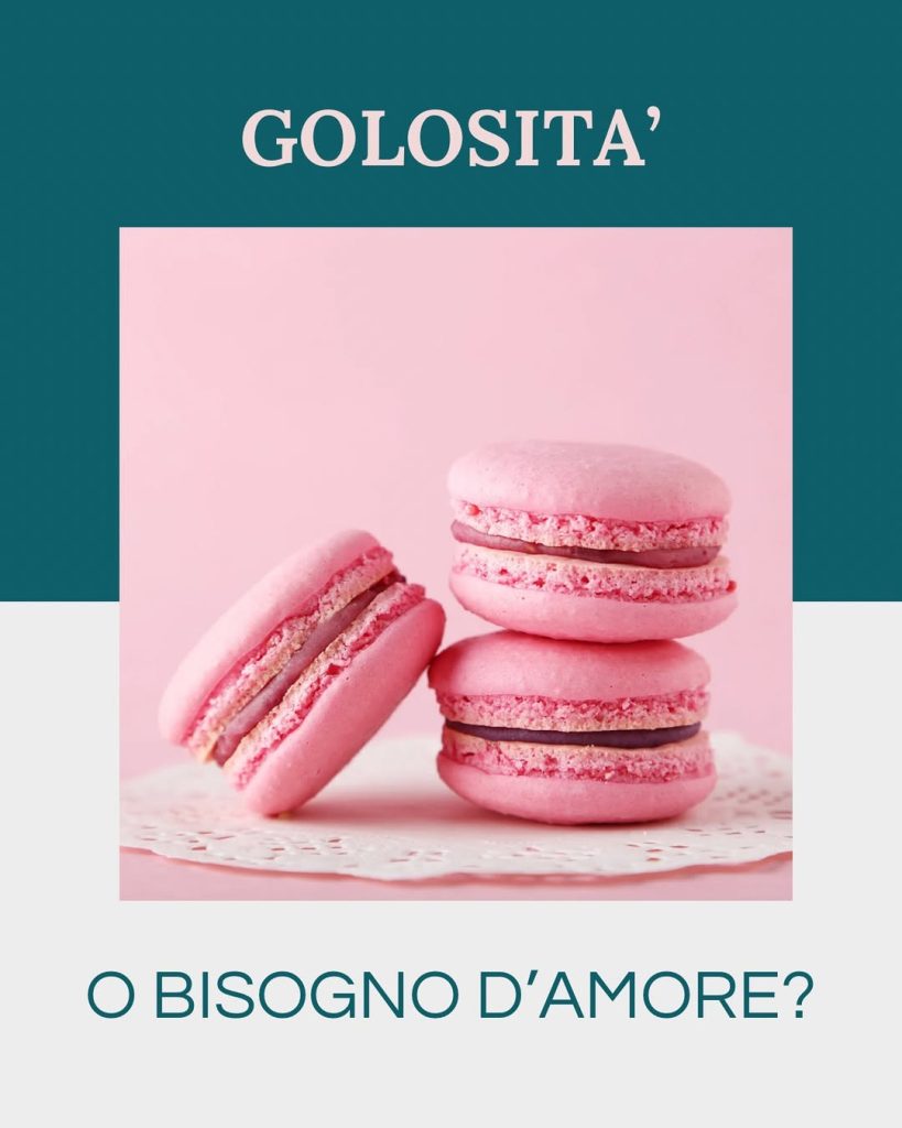 Golosità... o bisogno d'amore?
